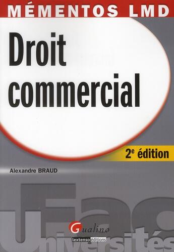 Couverture du livre « Droit commercial (2e édition) » de Alexandre Braud aux éditions Gualino