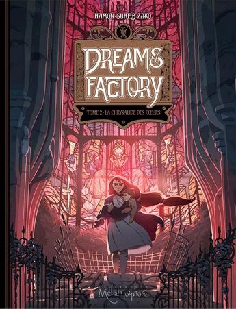 Couverture du livre « Dreams factory Tome 2 : la chrysalide des coeurs » de Jerome Hamon et Suheb Zako aux éditions Soleil