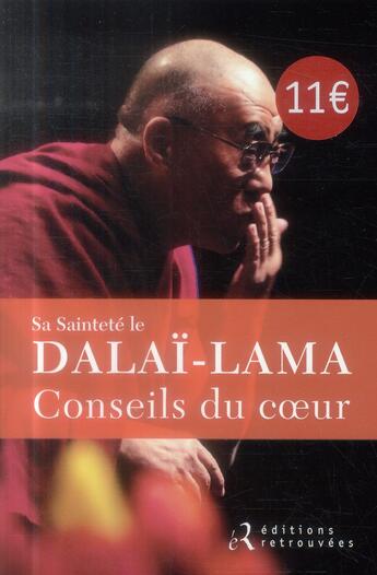 Couverture du livre « Conseils du coeur » de Dalai-Lama aux éditions Les Editions Retrouvees