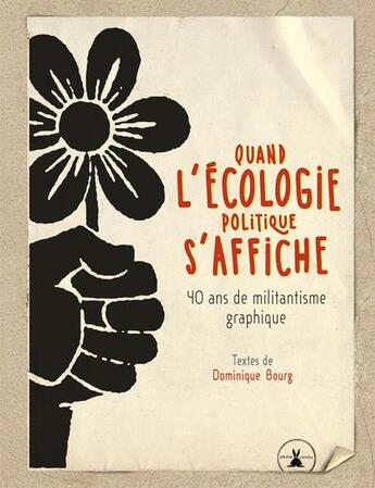 Couverture du livre « Quand l'ecologie politique s'affiche » de Dominique Bourg aux éditions Plume De Carotte