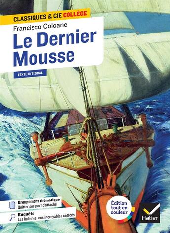 Couverture du livre « Le Dernier Mousse : suivi d'un groupement thématique : « Quitter son port d'attache » » de Francis Coloane et Hortense Bellamy aux éditions Hatier