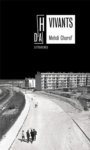 Couverture du livre « Vivants » de Mehdi Charef aux éditions Hors D'atteinte