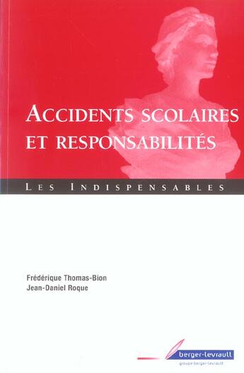 Couverture du livre « Accidents scolaires et responsabilite quelle jurisprudence » de Jean Massot aux éditions Berger-levrault