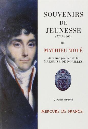 Couverture du livre « Souvenirs de jeunesse - (1793-1803) » de Mole/Noailles aux éditions Mercure De France