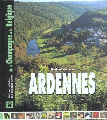 Couverture du livre « Balades en ardennes » de Bruno Gouhoury aux éditions Creations Du Pelican