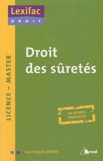 Couverture du livre « Les sûretés » de Jean-Francois Riffard aux éditions Breal