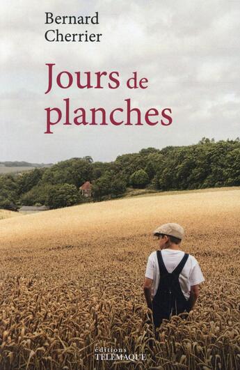 Couverture du livre « Jours de planches » de Bernard Cherrier aux éditions Telemaque