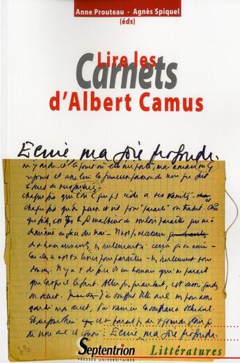 Couverture du livre « Lire les carnets d'albert camus » de Anne Prouteau aux éditions Pu Du Septentrion