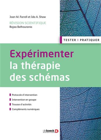 Couverture du livre « Expérimentez la thérapie des schémas » de Joan M. Farrell et Ida A. Shaw aux éditions De Boeck Superieur