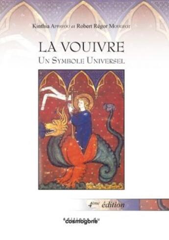 Couverture du livre « La vouivre un symbole universel » de  aux éditions Cosmogone