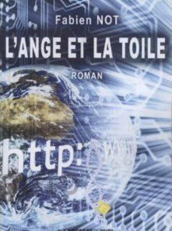 Couverture du livre « L'ange et la toile » de Fabien Not aux éditions Presses Du Midi