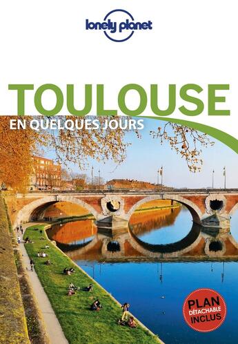 Couverture du livre « Toulouse (5e édition) » de Collectif Lonely Planet aux éditions Lonely Planet France