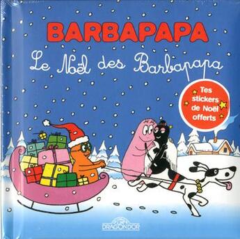 Couverture du livre « Barbapapa : le Noël des Barbapapa » de Annette Tison et Talus Taylor aux éditions Les Livres Du Dragon D'or