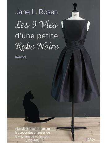 Couverture du livre « Les neuf vies d'une petite robe noire » de Jane L. Rosen aux éditions City