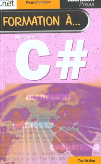 Couverture du livre « Formation A C# » de Tom Archer aux éditions Microsoft Press