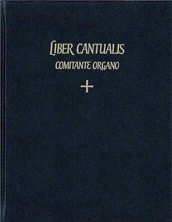 Couverture du livre « Liber cantualis comitante organo » de  aux éditions Solesmes