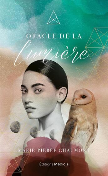 Couverture du livre « Oracle de la lumière » de Marie-Pierre Chaumont et Tanya Montpetit aux éditions Medicis