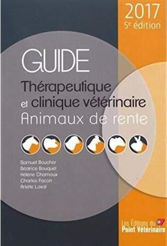 Couverture du livre « Guide therapeutique et clinique veterinaire animaux de rente 5e ed » de  aux éditions Le Point Veterinaire