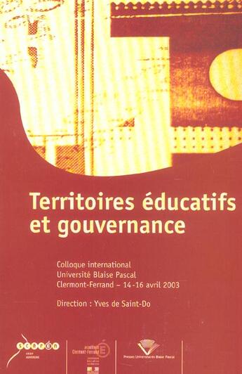 Couverture du livre « Territoires educatifs et gouvernance - [actes du] colloque international, clermont-ferrand, 14-16 av » de Saint-Do Yves De aux éditions Pu De Clermont Ferrand