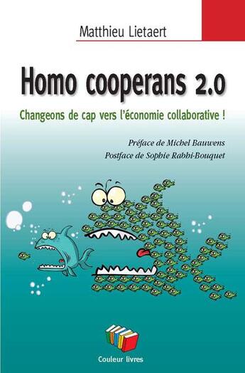 Couverture du livre « Homo cooperans 2.0 » de Matthieu Lietaert aux éditions Couleur Livres