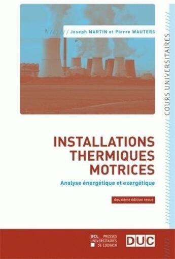 Couverture du livre « Installations Thermiques Motrices 2eme Edition » de Martin Wauters aux éditions Pu De Louvain