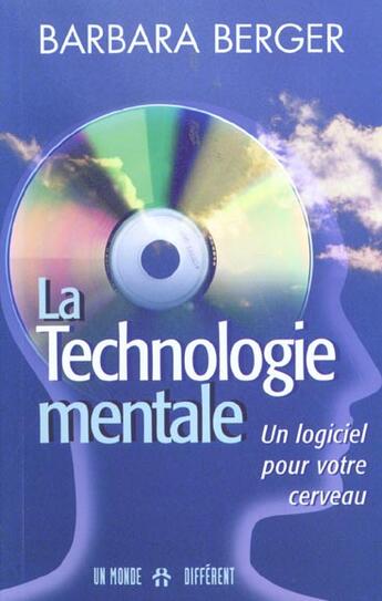 Couverture du livre « La Technologie Mentale » de Berger aux éditions Un Monde Different