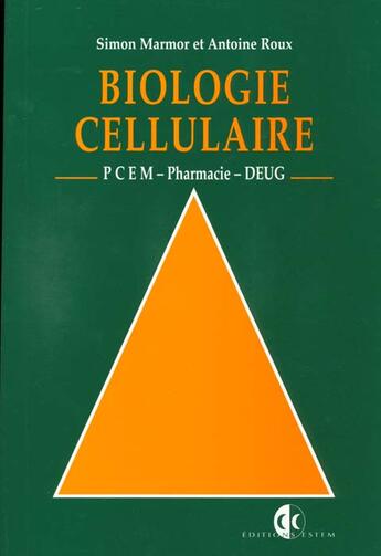 Couverture du livre « Biologie cellulaire pcem - pharmacie - deug » de Marmor aux éditions Estem