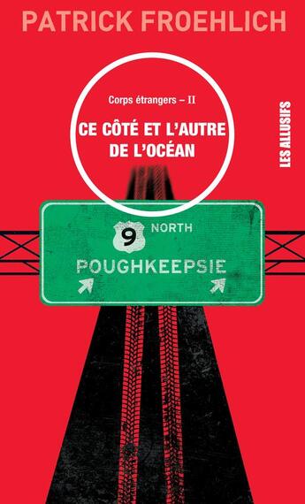 Couverture du livre « Corps etrangers t.2 ; ce côté et l'autre de l'océan » de Patrick Froehlich aux éditions Les Allusifs