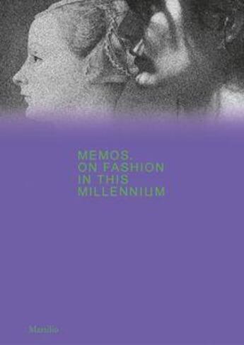 Couverture du livre « Memos: on fashion in this millennium » de Maria Luisa Frisa aux éditions Dap Artbook