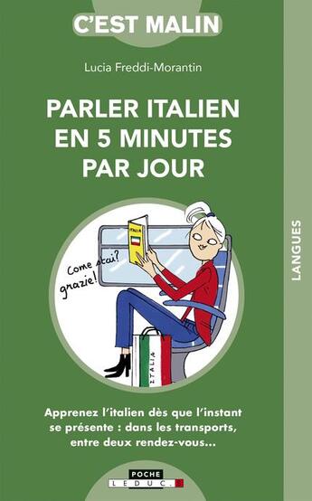 Couverture du livre « C'est malin poche : l'italien en 5 minutes par jour » de Lucia Freddi Moranti aux éditions Leduc