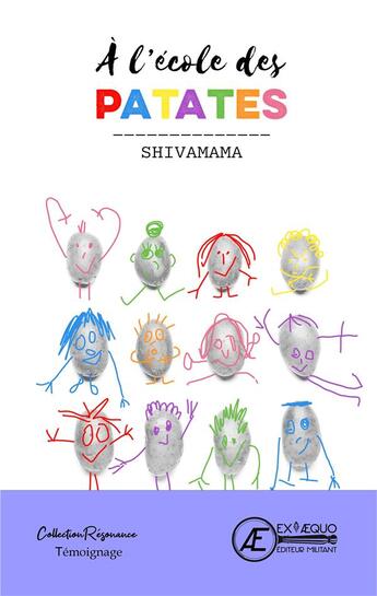 Couverture du livre « À l'école des patates » de Shivamama aux éditions Ex Aequo