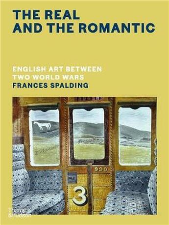 Couverture du livre « The real and the romantic /anglais » de Frances Spalding aux éditions Thames & Hudson