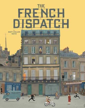 Couverture du livre « The wes anderson collection: the french dispatch » de Matt Zoller Seitz aux éditions Abrams Uk