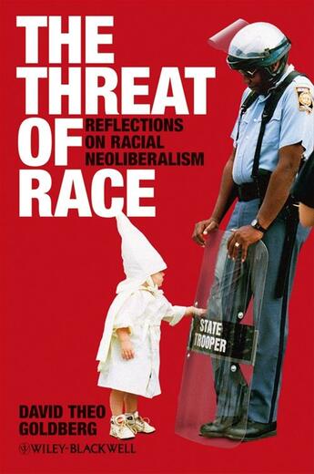 Couverture du livre « The Threat of Race » de David Theo Goldberg aux éditions Wiley-blackwell