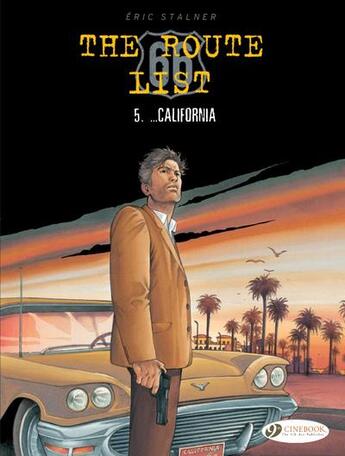 Couverture du livre « The route 66 list t.5 ; California » de Eric Stalner aux éditions Cinebook