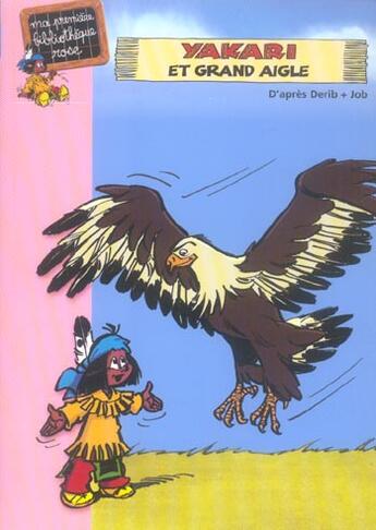 Couverture du livre « Yakari t.1 ; Yakari et Grand Aigle » de Florence Mortimer aux éditions Hachette Jeunesse