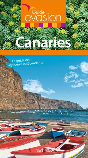 Couverture du livre « Guide évasion ; Canaries » de  aux éditions Hachette Tourisme