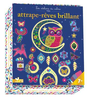 Couverture du livre « Les ateliers du calme : attrape-rêves brillant » de Peggy Nille aux éditions Deux Coqs D'or