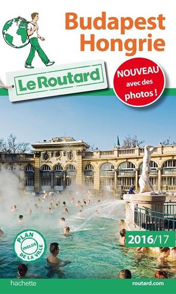 Couverture du livre « Guide du Routard ; Budapest ; Hongrie (édition 2016/2017) » de Collectif Hachette aux éditions Hachette Tourisme