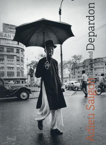 Couverture du livre « Adieu Saïgon » de Raymond Depardon aux éditions Seuil