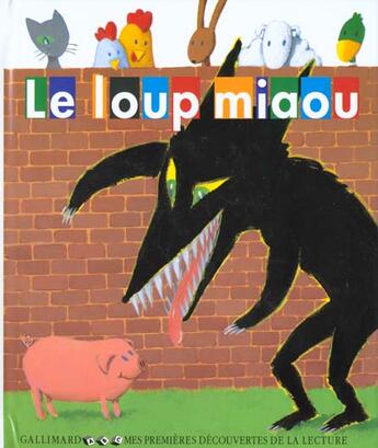 Couverture du livre « Le loup miaou » de Guidoux/Chabot aux éditions Gallimard-jeunesse