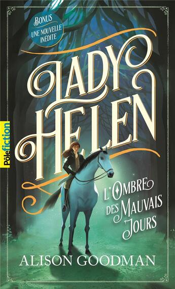 Couverture du livre « Lady Helen Tome 3 : l'ombre des mauvais jours » de Alison Goodman aux éditions Gallimard-jeunesse