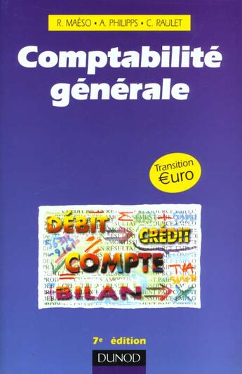 Couverture du livre « Comptabilite Generale » de Christian Raulet et Robert Maeso et Andre Philipps aux éditions Dunod