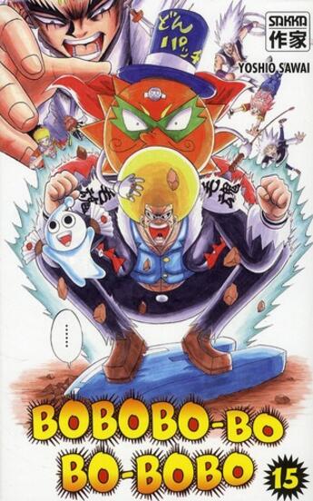 Couverture du livre « Bobobo-bo bo-bobo - t15 - bobobo-bo bo-bobo » de Sawai/Clair Obscur aux éditions Casterman