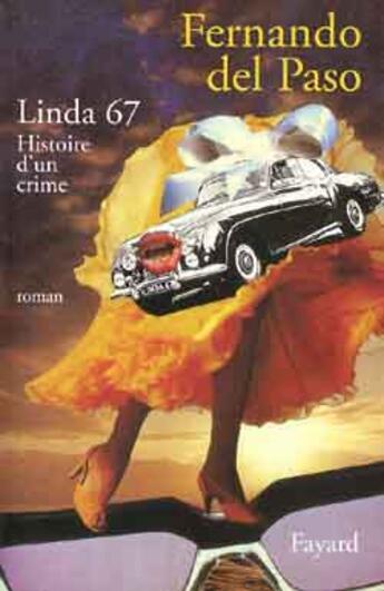 Couverture du livre « Linda 67 - histoire d'un crime » de Paso Fernando aux éditions Fayard