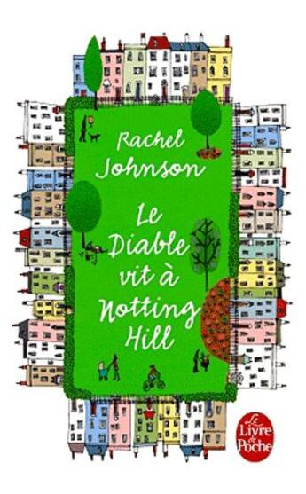 Couverture du livre « Le diable vit à Notting Hill » de Rachel Johnson aux éditions Le Livre De Poche