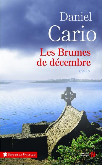 Couverture du livre « Les brumes de décembre » de Daniel Cario aux éditions Presses De La Cite