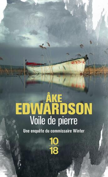 Couverture du livre « Voile de pierre » de Ake Edwardson aux éditions 10/18