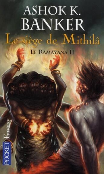 Couverture du livre « Le râmâyana Tome 2 ; le siège de Mithilâ » de Banker Ashok K aux éditions Pocket