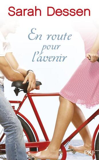 Couverture du livre « En route pour l'avenir » de Sarah Dessen aux éditions Pocket Jeunesse